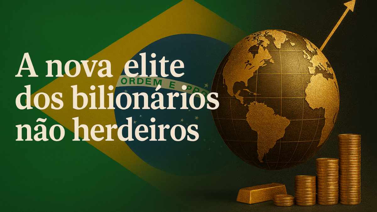 196 bilionários surgiram em 2025 sem herança; há brasileira