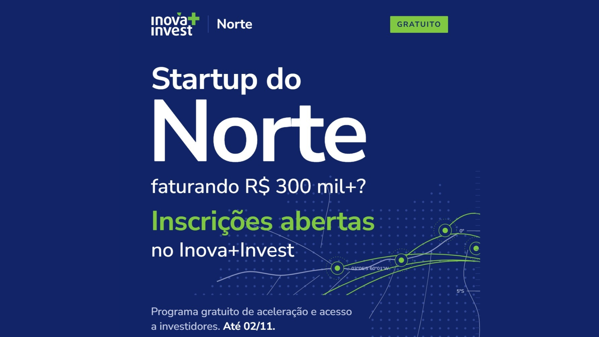 Inova+Invest abre inscrições para startups do Norte